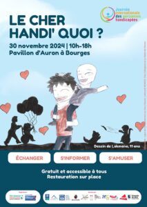 3ème édition du forum "Le Cher Handi' Quoi ?", le samedi 30 novembre 2024, de 10h à 18h au Pavillon d'Auron à Bourges