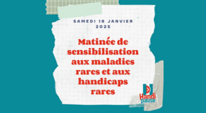 Handipause : Matinée sensibilisation aux maladies et handicaps rares