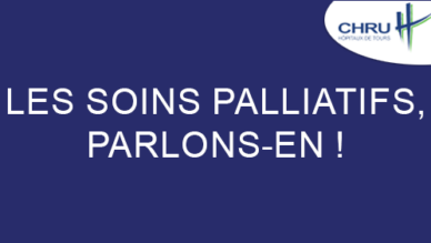 Les Soins Palliatifs, parlons-en !